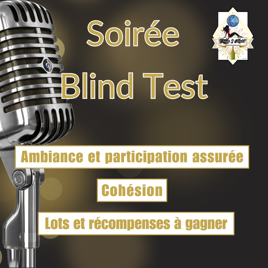 Visuel Blind test. On retrouve le logo, un micro, et 3 expressions : ambiance et participation assurées, cohésion, lots et récompenses